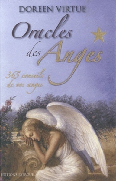 Oracles des anges - 365 conseils de vos anges