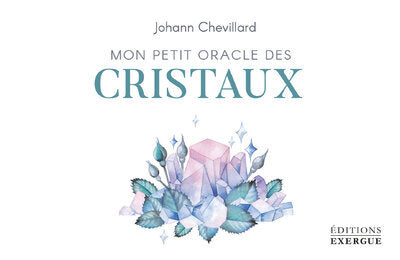 Le petit oracle des cristaux