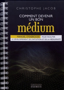 Comment devenir un bon médium