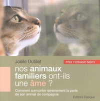 Nos animaux familiers ont-ils une âme ?