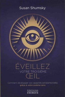 Éveillez votre troisième oeil
