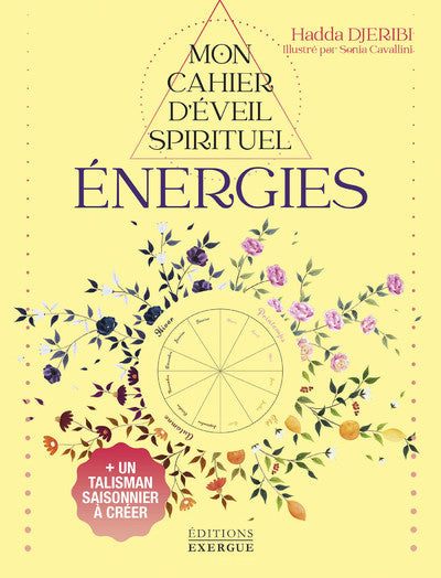 Mon cahier d'éveil spirituel - Énergies