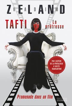 Tafti la prêtresse - Promenade dans un film