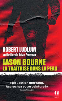 La traîtrise dans la peau