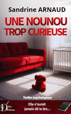 Une nounou trop curieuse