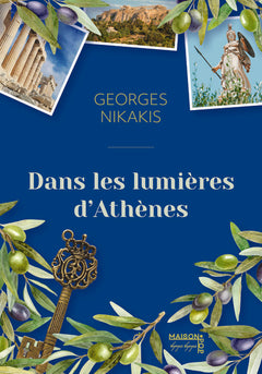 Dans les lumières d'Athènes