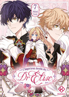 L'Impérieux Destin du Dr Elise - Tome 7