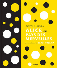 Alice au Pays des Merveilles à travers l'oeuvre de Yayoi Kusama