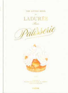 The little book of Ladurée Patisserie