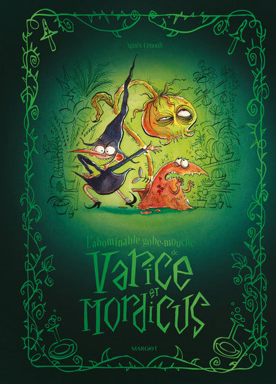 L'abominable gobe-mouche de Varice et Mordicus
