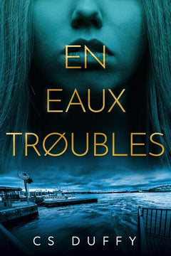 En eaux troubles