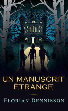 Un manuscrit étrange