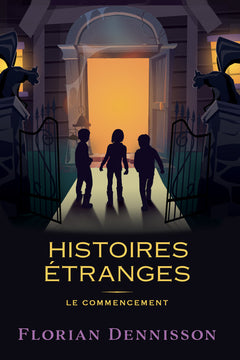 HISTOIRES ETRANGES