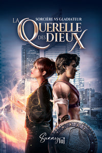 La Querelle des Dieux: Sorcière vs Gladiateur (romantasy ennemi to lover)