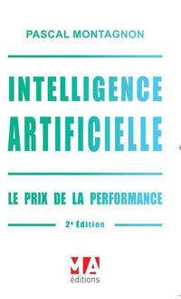 Intelligence artificielle. Le prix de la performance