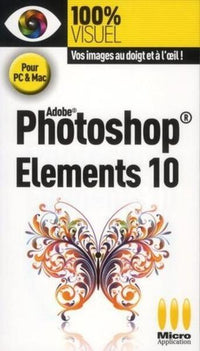 100% visuel Photoshop Elements 10