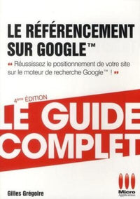 Guide complet référencement sur Google