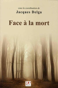 Face à la mort