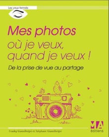 MES PHOTOS OU JE VEUX QUAND JE VEUX
