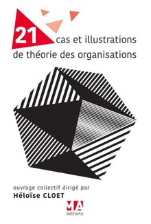 21 cas et illustrations de therorie des org