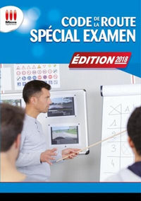 Code de la route spécial examen éd. 2018