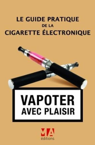 Guide pratique de la cigarette électronique