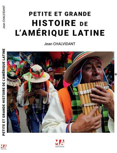 Petite et grande histoire de l'Amérique latine