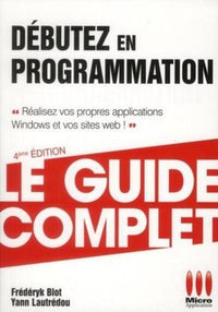 Complet Débutez en Programmation