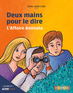 Deux mains pour le dire - l'affaire Aminata