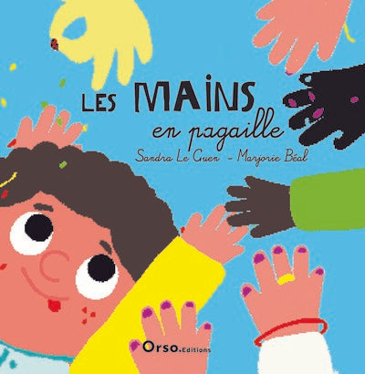 Les mains en pagaille