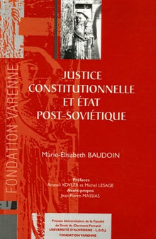 Justice constitutionnelle en état post-soviétique