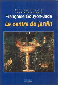 Le Centre du jardin