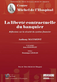 La liberté contractuelle du banquier