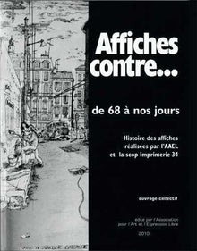 Affiches contre. De 68 à nos jours