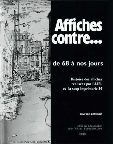Affiches contre. De 68 à nos jours