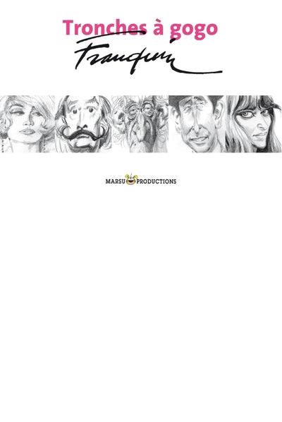 Tronches à gogo
