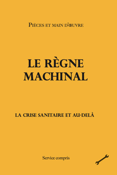 Le règne machinal