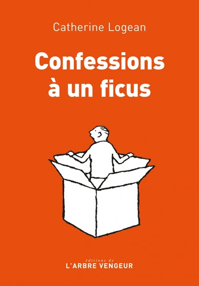 Confessions à un ficus