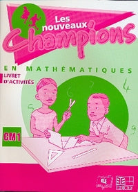 Nouveaux champions mathématiques activités CM1