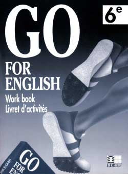 Go for English 6e / Livret d'activités