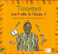 Touyaya ira-t-elle à l'école ?