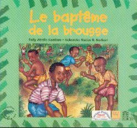Le baptême de la brousse