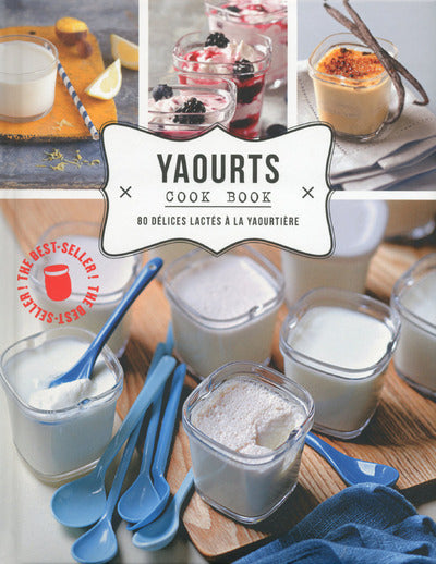 Yaourts cook book