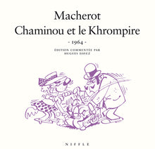 Chaminou et le Khrompire (1964) - Tome 0 - Chaminou et le Khrompire