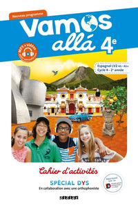 Vamos allá 4E LV2 Espagnol - Cahier Spécial DYS