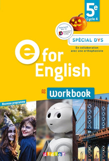E for English 5e - Workbook Spécial DYS
