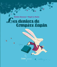 Les deniers de Compère Lapin - poche