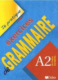 Exercices de grammaire niveau A2