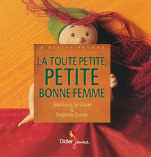 La toute petite petite bonne femme - relook