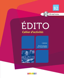 Edito B2 - Cahier + CD mp3